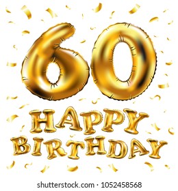 vector happy birthday 60th celebration gold balloons and golden confetti glitters. 3d Illustration design for your greeting card, invitation and Celebration party sixty 60 years white background art