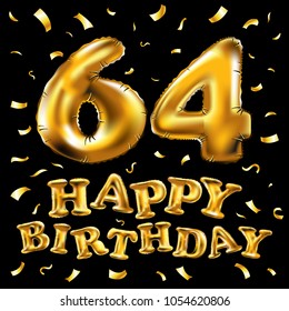 vector happy birthday 64th celebration gold balloons and golden confetti glitters. 3d Illustration design for your greeting card, invitation and Celebration party of sixty four 64 years black art