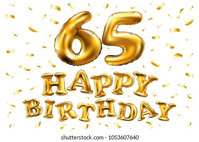 vector happy birthday 65th celebration gold balloons and golden confetti glitters. 3d Illustration design for your greeting card, invitation and Celebration party of sixty five 65 years white art