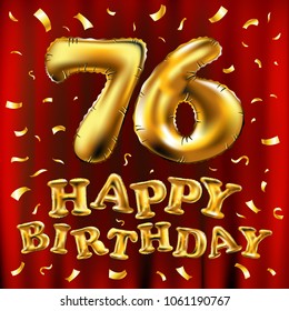 vector happy birthday 76th celebration gold balloons and golden confetti glitters. 3d Illustration design for your greeting card, invitation and Celebration party seventy six 76 years red curtain art
