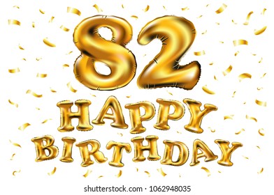 vector happy birthday 82th celebration gold balloons and golden confetti glitters. 3d Illustration design for your greeting card, invitation and Celebration party of eighty two 82 years white art