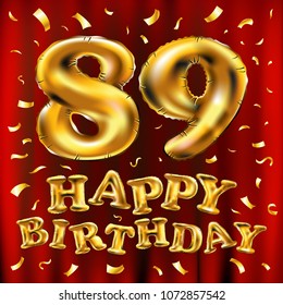 vector happy birthday 89th celebration gold balloons and golden confetti glitters. 3d Illustration design for your greeting card, invitation and Celebration party eighty nine 89 years red curtain art