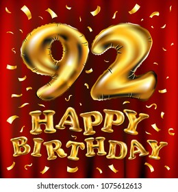 vector happy birthday 92th celebration gold balloons and golden confetti glitters. 3d Illustration design for your greeting card, invitation and Celebration party ninety two 92 years red curtain art