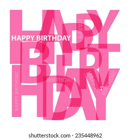 Vector happy birthday. Broken text