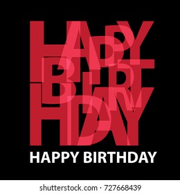 Vector happy birthday. Broken text