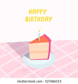 Vector Happy Birthday card. Cute illustration with Birthday Cake and a Candle. Make a wish background.