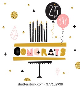 Vector Happy Birthday Card. Modern Hipster Greeting With Handwriting Type And Minimalistic Illustration, Birthday Cake And Balloons. Congrats. Black, Gold And Pink Vector Design. 