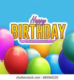 Vector Happy Birthday Concept Multicolored Balloons, Greeting Card Design