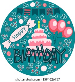 Vector happy birthday hand drawn lettering in frame.Congratulations and wishes in balloons,sweets,flags.Birthday cake with a candle clipart.Application in advertising,print industry,festive attributes