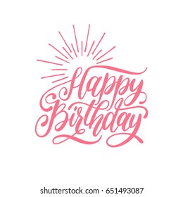 Vector Happy Birthday hand lettering for greeting or invitation card. Natal day background. Holiday typographic poster.