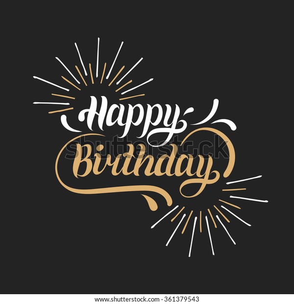 Vector Happy Birthday Hand Lettering Greeting Stock Vector (Royalty ...