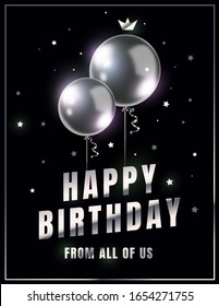 Vector happy birthday illustration with 3d realistic silver air balloon on black background with glitter confetti and text. Holiday design for greeting card, party poster, invitation, banner