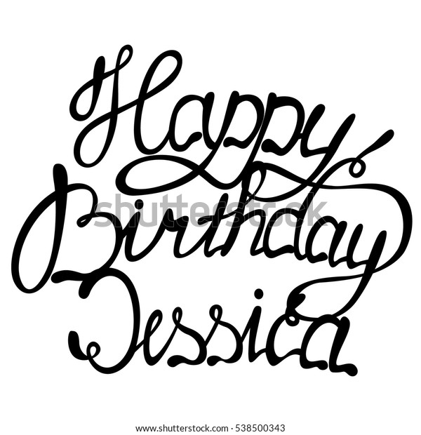 Vector Happy Birthday Jessica Name Lettering Stock Vector Royalty Free