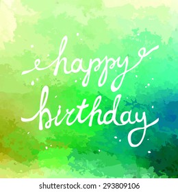 Vector Happy Birthday lettering on a green watercolor background