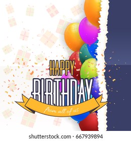 Vector Happy Birthday, Multicolored Balloons with Torn Paper Vector Background