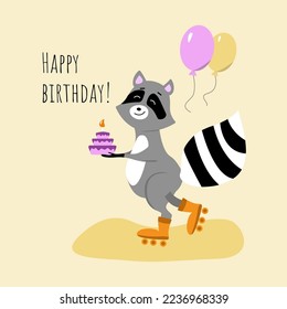 Vector happy birthday postcard with raccoon, cake and balloons on roller skates