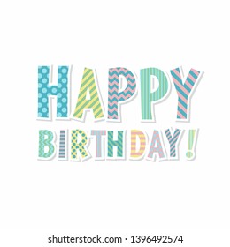 Vector happy birthday text. Cute color letters.