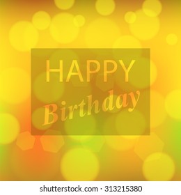 Vector Happy Birthday Text on Yellow Blurred Background