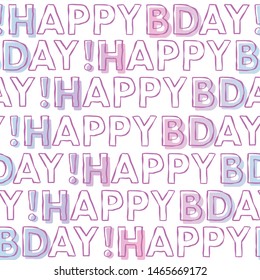 Vector Happy Birthday typography seamless background pattern. Holographic happy bday design great for wrapping paper and coupon cards.