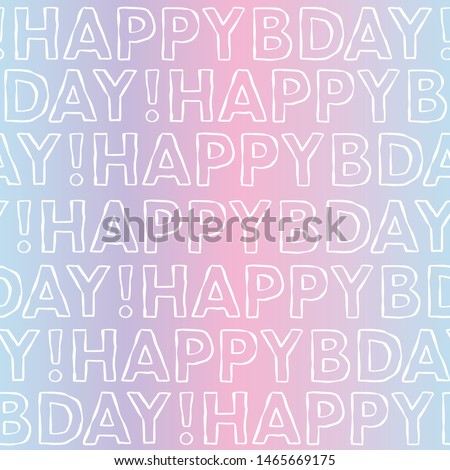 Vector Happy Birthday typography seamless background pattern. Vaporwave happy bday design great for wrapping paper and coupon cards.
