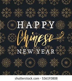 Vector Happy Chinese New Year lettering design on snowflakes background. Festive seamless pattern. Eastern calendar holiday greeting card, poster concept.
