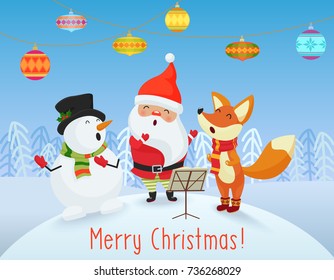 Vector Happy Christmas card with cute Santa Claus, Snowman and Fox friends sing songs together. Merry Christmas.