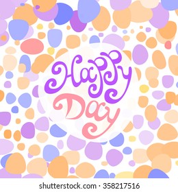Vector Happy days lettering background
