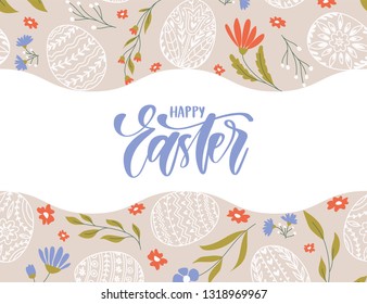 Vector Happy Easter banner with hand drawn ornamental easter eggs and flowers. Decorative holiday seamless background with hand written calligraphy
