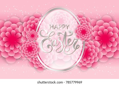 Vector Happy Easter calligraphic lettering with egg frame and colorful 3d paper flowers festive background. Retro holiday easter frame. shining confetti, spring illustration