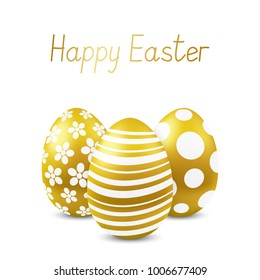 Vector Happy Easter greeting card with eggs. Text 'Happy Easter'. Self-made font. Three golden painted easter eggs. 3D illustration