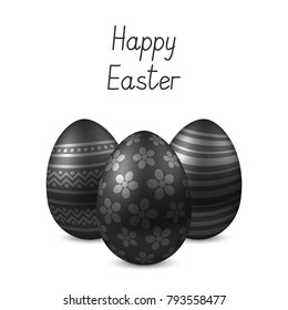 Vector Happy Easter greeting card with realistic eggs. Text 'Happy Easter'. Self-made font. Three black painted easter eggs isolated. 3D illustration