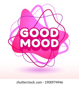 Vector happy emblem Good Mood. Pink abstract Logo. Creative bright Template