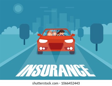 Vector of happy family riding car on road with word Insurance below being in safety. 