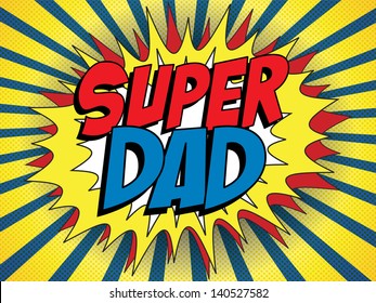 Vector - Happy Father Day Super Hero Dad