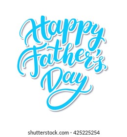 Vector Happy Father's Day card with handwritten lettering. Decorative typography holiday illustration. Great for banner, poster, greeting card, sale flyer or coupon