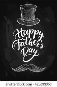 Vector Happy Father's Day card with handwritten lettering, hat and mustage. Decorative typography holiday illustration on chalkboard. Great for banner, poster, greeting card, sale flyer or coupon