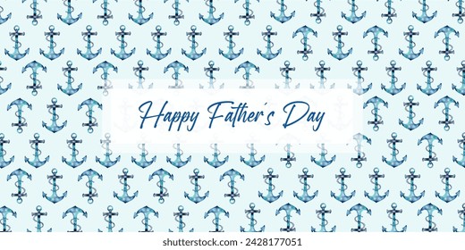 Vector Happy Father's Day greeting card. Anchor background for wrapping paper, textile designs