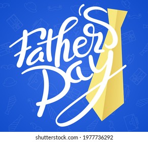Vector Happy Father's Day - hand drawn lettering phrase. Fathers day greeting 