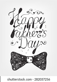 Vector Happy Father's Day hand drawn card with bow tie