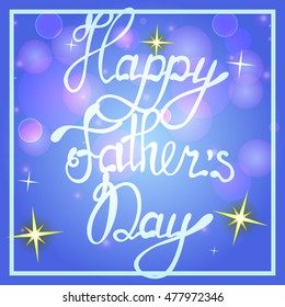 Vector happy father's day on bokeh background