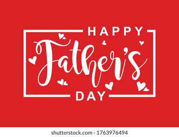 Vector Happy fathers day text on red background, Happy Fathers day lettering design illustrations. 