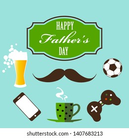 Vector happy fathers day vintage style greeting card design with mustache, gamepad, soccer ball, cell phone, beer and lettering