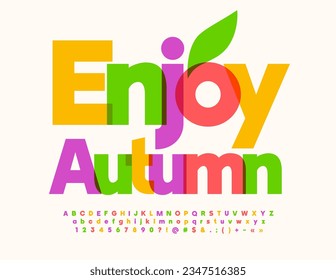 Vector happy flyer Enjoy Autumn. Bright Colorful Font. Artistic set of Alphabet Letters and Numbers set