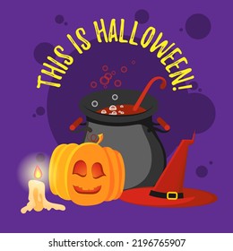 Vector Happy Halloween poster, Witch hat, pot, pumpkin and candle. Cartoon collection with holiday decorations. Funny Halloween greeting card.