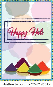 Vector of Happy Holi greeting card. tyrian purple, spring green, chili red, citrine, English Violet colors kept in bowl , amaranth color happy Holi text with blue border. Holi festival celebration.