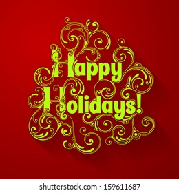 Vector Happy Holidays congratulatory inscription. Vintage ornament