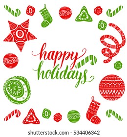 Vector Happy Holidays lettering design with festive New Year's elements. Christmas typography for greeting card template or poster concept.