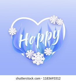 Vector happy inscription on winter background template with abstract snowflakes with heart shape frame text space. New year, christmas holidays wallpaper, layout with seasonal florals and icy snow.