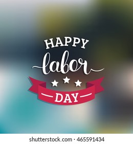 Vector Happy Labor Day card. National USA  holiday illustration with ribbon and stars. Festive poster or banner with hand lettering. 