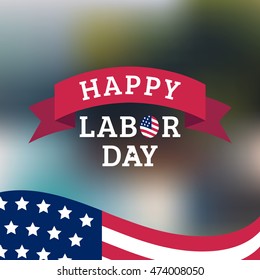 Vector Happy Labor Day card. National american holiday illustration with USA flag. Festive poster or banner with lettering.